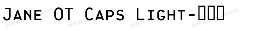 Jane OT Caps Light字体转换